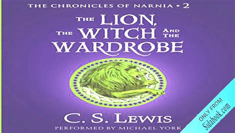 The Lion, the Witch, and the Wardrobe: From Book to Audiobook